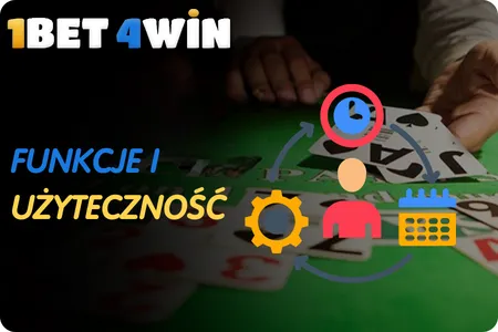 Funkcje i użyteczność 1bet4win app